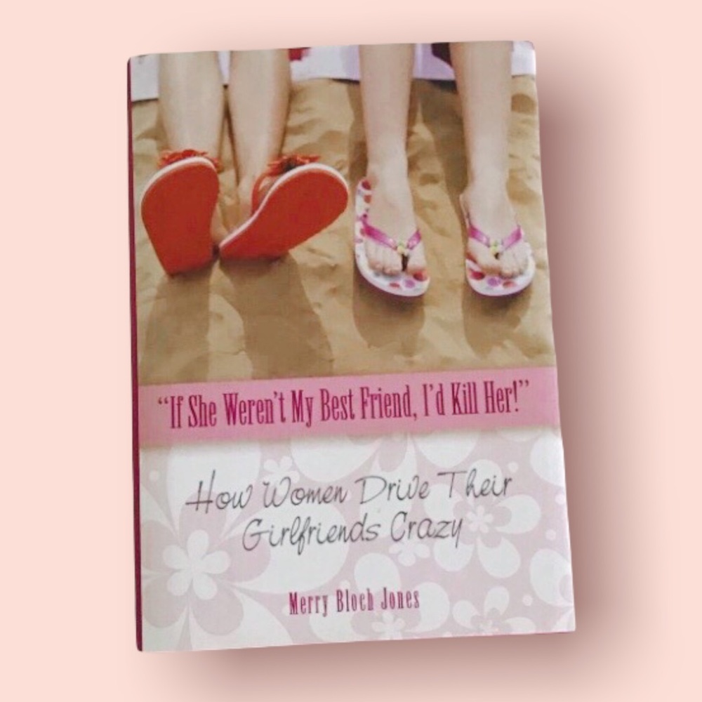 Book - If She Weren’t My Best Friend I’d Kill Her Merry Bloch Jones - Picture 3 of 5
